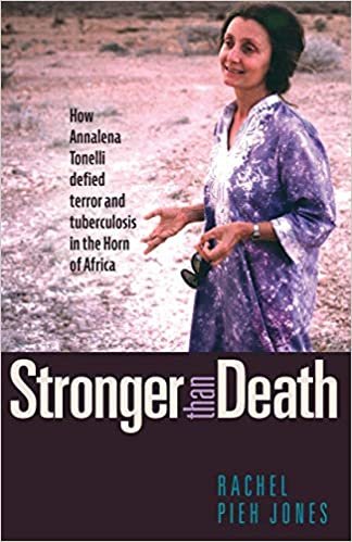 okumak Stronger than Death: How Annalena Tonelli Defied Terror and Tuberculosis in the Horn of Africa