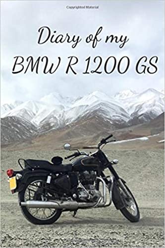 okumak Diary Of My BMW R 1200 GS: Notebook For a Motorcyclist, Journal, Diary (110 Pages, Blank, In Lines, 6 x 9)