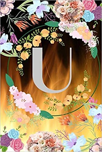 okumak U – Pretty Alphabet Initial Monogram Letter College-Ruled Journal Notebook. Uniquely Personalized Lined Standard Lined Journal and Diary for Writing ... and Girls – Beautifully Designed Floral Cover