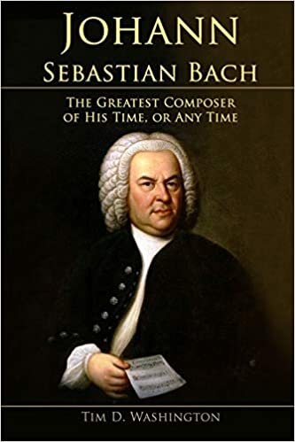 okumak Johann Sebastian Bach: The Greatest Composer of His Time, or Any Time