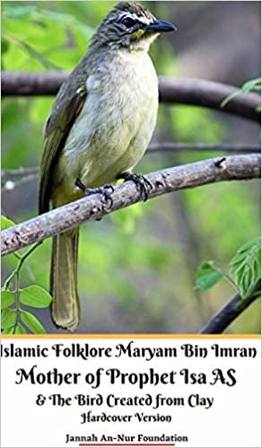 okumak Islamic Folklore Maryam Bin Imran Mother of Prophet Isa AS and The Bird Created from Clay Hardcover Version