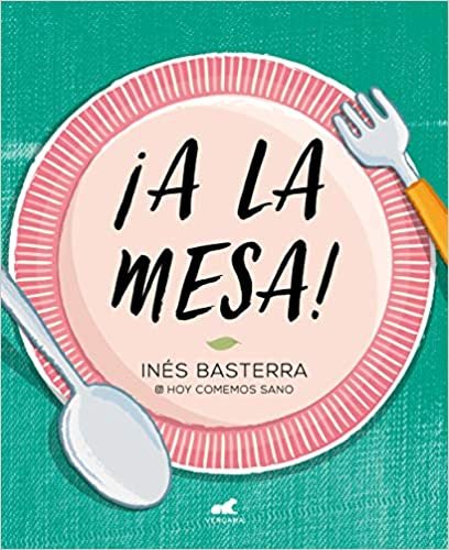okumak ¡a La Mesa! / Food Is Ready! (Libro práctico)