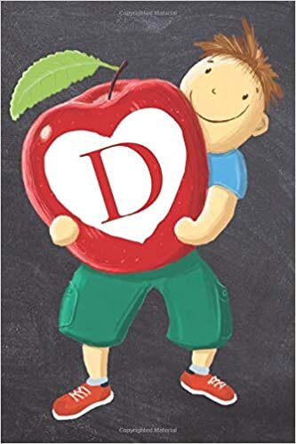 okumak D: Teachers Apple And White Heart Initial Monogram Letter D Personalized 6&quot; x 9&quot; Blank Lined Journal / Notebook to say Congratulations on your Success! To Students And Graduates.