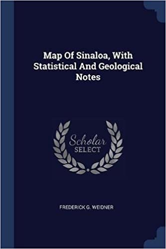 okumak Map Of Sinaloa, With Statistical And Geological Notes