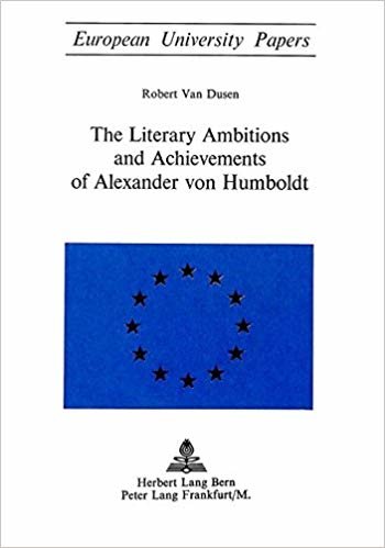 okumak Literary Ambitions and Achievements of Alexander von Humboldt : v. 52