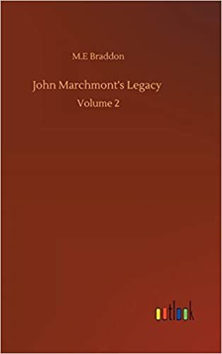 okumak John Marchmont&#39;s Legacy: Volume 2