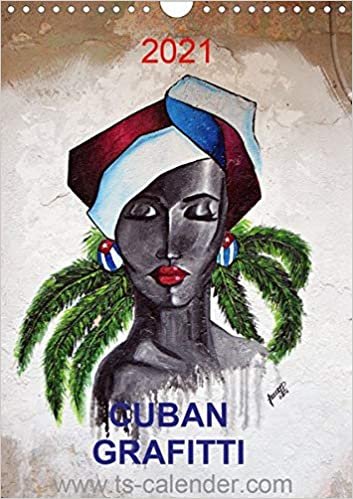 okumak CUBAN GRAFITTI (Wandkalender 2021 DIN A4 hoch): Kubanische Graffiti Kunst in den Strassen von Havanna (Monatskalender, 14 Seiten )
