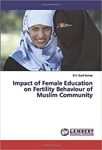 okumak Impact of Female Education on Fertility Behaviour of Muslim Community