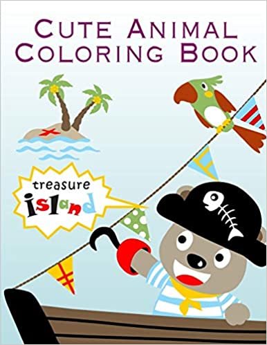 Cute Animal Coloring Book: Coloring Pages with Funny, Easy Learning and Relax Pictures for Animal Lovers