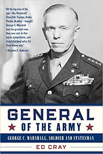 okumak General of the Army: George C. Marshall, Soldier and Statesman
