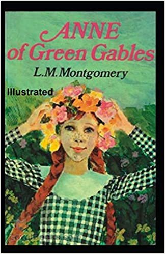 okumak Anne of Green Gables Illustrated