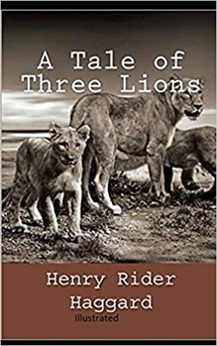 okumak A Tale of Three Lions Illustrated