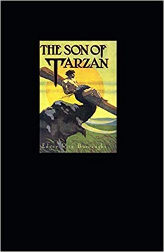 okumak The Son of Tarzan (Tarzan #16) Annotated