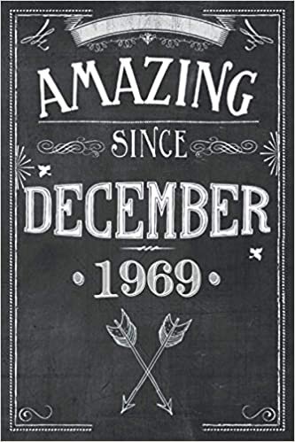 okumak Amazing Since December 1969: 51st Birthday card alternative - Vintage notebook journal for women, Mom, Son, Daughter - 51 Years of being Awesome - Chalkboard Cover