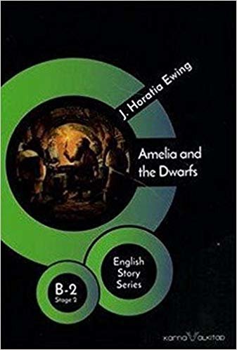 okumak Amelia and the Dwarfs: English Story Series