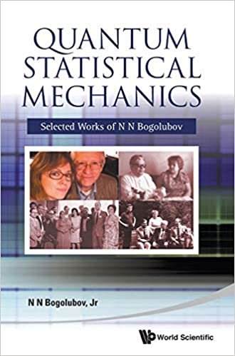 okumak Quantum Statistical Mechanics: Selected Works Of N N Bogolubov