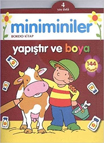 okumak Miniminiler Bordo Kitap Yapıştır ve Boya-4 Yaş Üstü: 144 Çıkartma