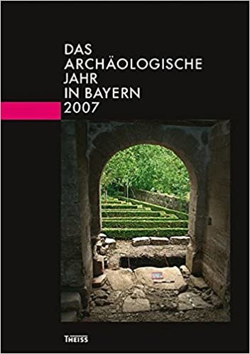 okumak Das archäologische Jahr in Bayern 2007