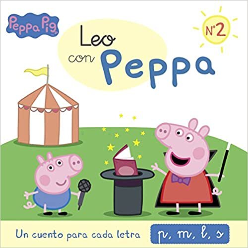okumak Peppa Pig. Un cuento para cada letra, p, m, l, s (Leo con Peppa Pig)