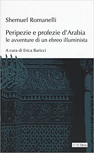 okumak Peripezie e profezie d&#39;Arabia. Le avventure di un ebreo illuminista