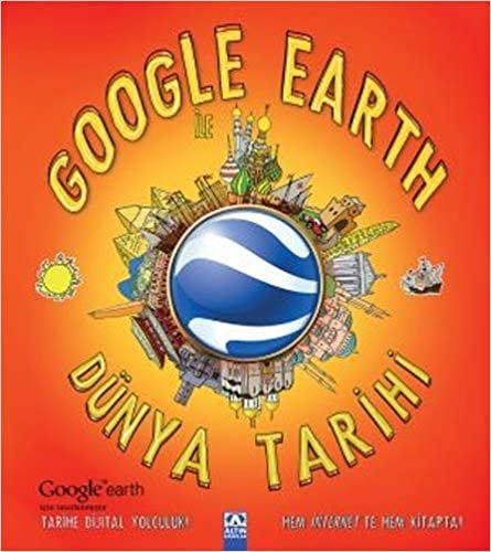 okumak Google Earth ile Dünya Tarihi (Ciltli): İnteraktif Kitaplar