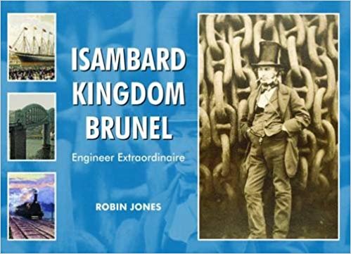 okumak Isambard Kingdom Brunel : Engineer Extraordinaire