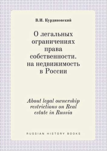 okumak About legal ownership restrictions on Real estate in Russia