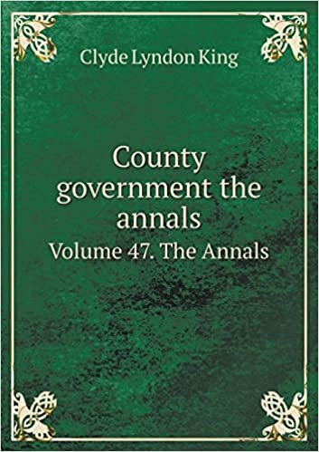 okumak County Government the Annals Volume 47. the Annals