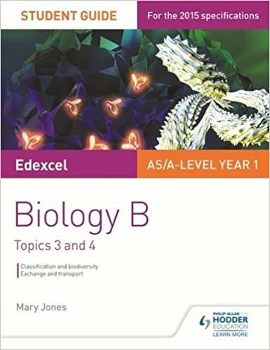 okumak Edexcel AS/A Level Year 1 Biology B Student Guide: Topics 3 and 4