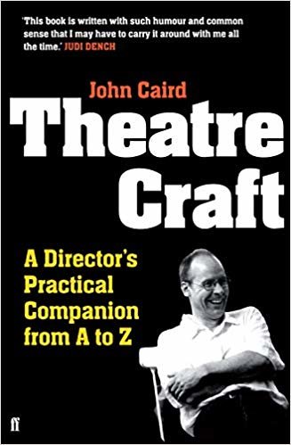 okumak Theatre Craft : A Director&#39;s Practical Companion from A to Z