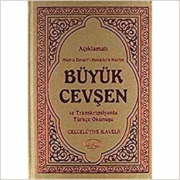 okumak Açıklamalı Hizb-ü Envari’l- Hakaikı’n-Nuriye Büyük Cevşen ve Transkripsiyonlu Türkçe Okunuşlu (Hafız Boy): Celcelutiye İlaveli