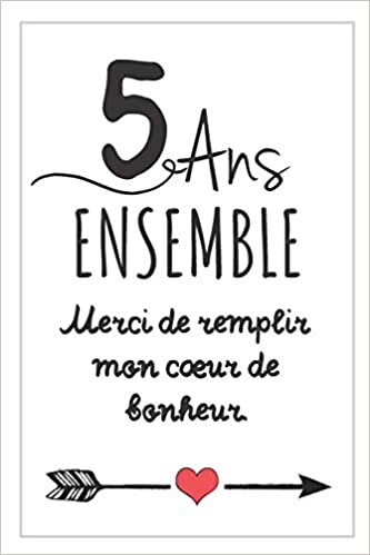 okumak 5 Ans Ensemble, Carnet De Notes: Idée Cadeau Noces De Bois, Pour f, Pour Homme, Pour Célébrer Votre Union