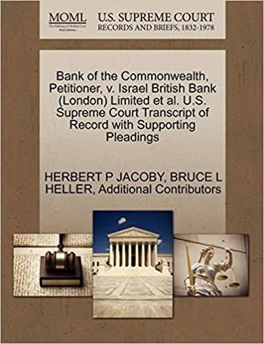 okumak Bank of the Commonwealth, Petitioner, v. Israel British Bank (London) Limited et al. U.S. Supreme Court Transcript of Record with Supporting Pleadings