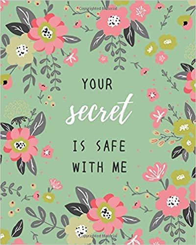 okumak Your Secret Is Safe With Me: 8x10 Large Print Password Notebook with A-Z Tabs | Big Book Size | Cute Flower Frame Design Green