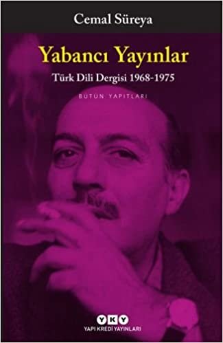 okumak Yabancı Yayınlar : Türk Dili Dergisi 1968-1975 Bütün Yapıtları