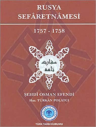 okumak Rusya Sefaretnamesi 1757-1758