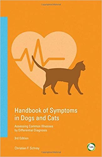 okumak Handbook of Symptoms in Dogs and Cats : Assessing Common Illnesses by Differential Diagnosis