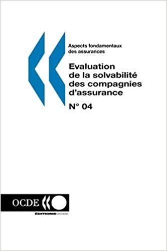 okumak Aspects fondamentaux des assurances N° 04: Evaluation de la solvabilite des compagnies d&#39;assurance