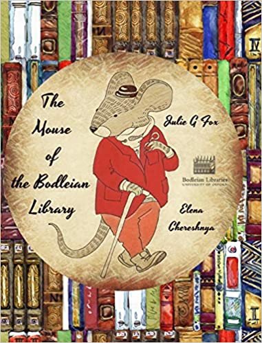 okumak The Mouse of the Bodleian Library