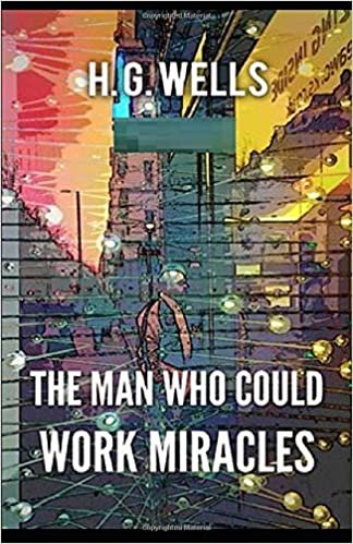 okumak The Man Who Could Work Miracles Illustrated