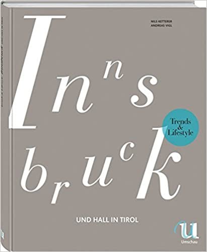 okumak Ketterer, N: Trends &amp; Lifestyle Innsbruck/ Hall Tirol
