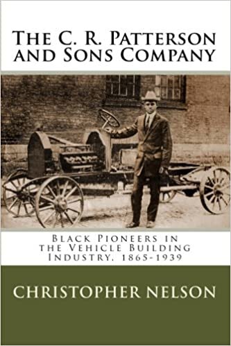 okumak The C. R. Patterson and Sons Company: Black Pioneers in the Vehicle Building Industry, 1865-1939
