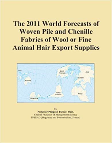 okumak The 2011 World Forecasts of Woven Pile and Chenille Fabrics of Wool or Fine Animal Hair Export Supplies