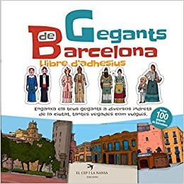 okumak Gegants de Barcelona. Llibre d&#39;adhesius (Llibres d&#39;adhesius de les Figures de Festa, Band 4)