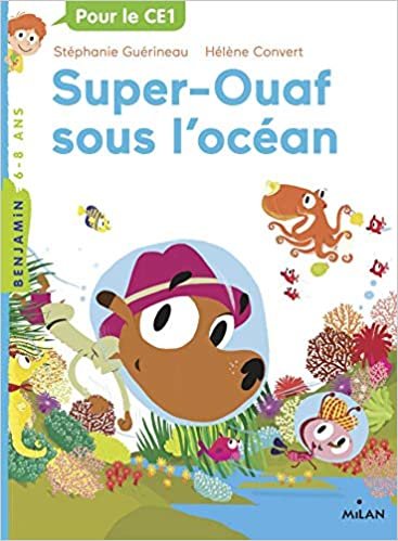 okumak Super Ouaf, Tome 04: Super-Ouaf sous l&#39;océan (Super Ouaf (4))