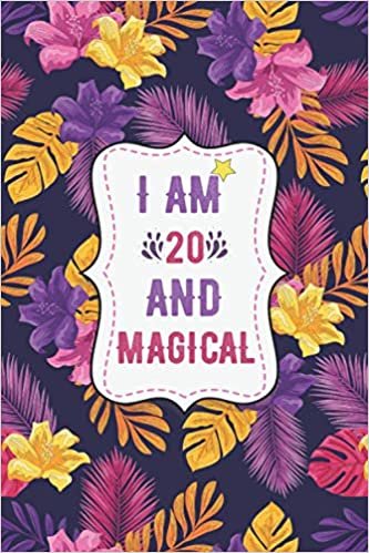 okumak I am 20 and Magical: Tropical floral Journal And Sketchbook Gift For 20 Year Old Girls,Women, Birthday Gift for Girls, 110 Pages, 6x9 High-Quality Matte Cover