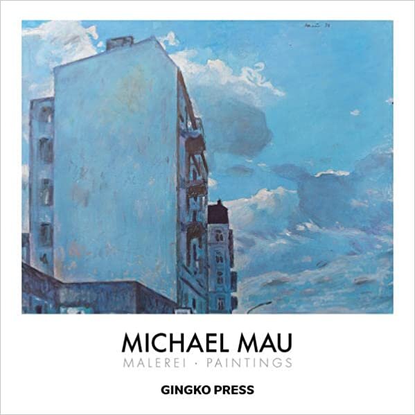 Michael Mau: Malerei, Paintings
