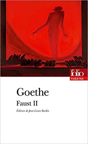 okumak Faust: Seconde partie de la tragédie (Folio théâtre)