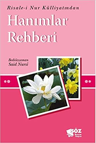 okumak Hanımlar Rehberi (Mini Boy): Risale-i Nur Külliyatından