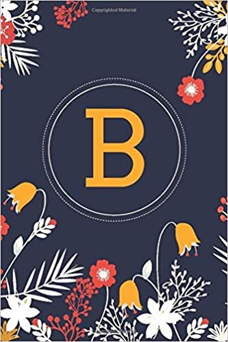okumak B (6x9 Journal): Lined Writing Notebook with Monogram, 120 Pages -- Orange and Yellow Flowers on Navy Blue (Blue Floral Monogram): Volume 2